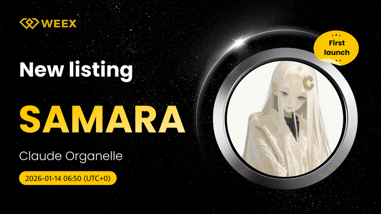 SAMARA USDT Trading: Claude Organelle Coin on WEEX Spot