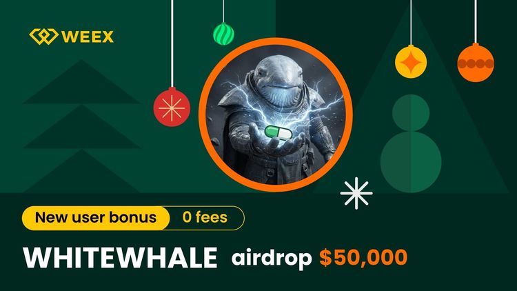 WHITEWHALE Airdrop Strategy: How to Secure Your Share of the 50,000 USDT WEEX Prize Pool